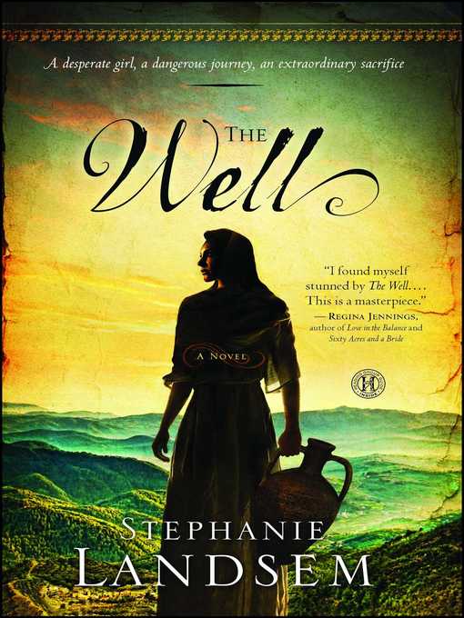 Title details for The Well by Stephanie Landsem - Wait list